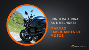 Conheça as 5 melhores marcas fabricantes de motos.