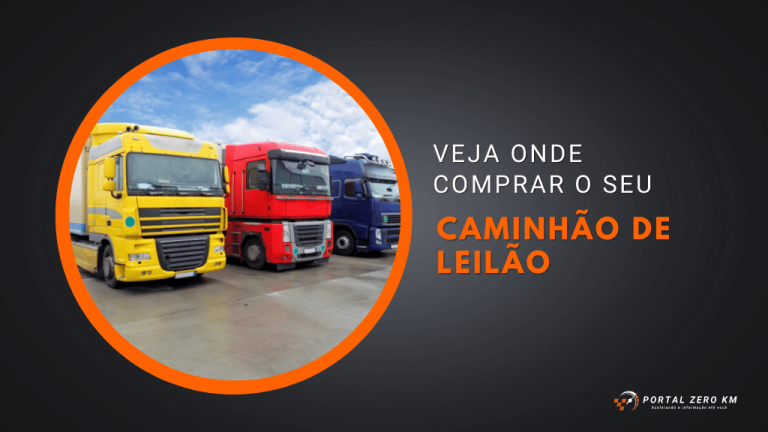 Caminhão de leilão: Veja onde comprar o seu