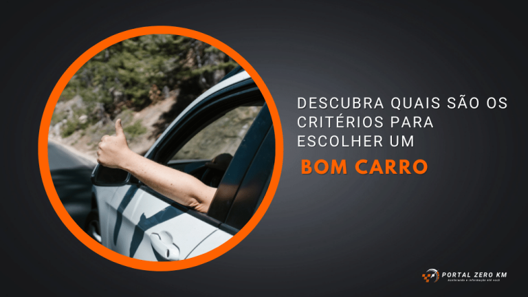 Descubra quais são os critérios para escolher um bom carro