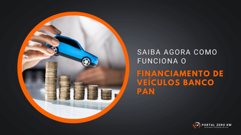 Financiamento de veículos Banco Pan: descubra como funciona.