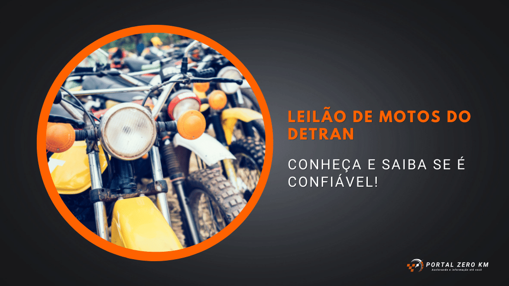 Conheça o leilão de motos do Detran e saiba se é confiável!