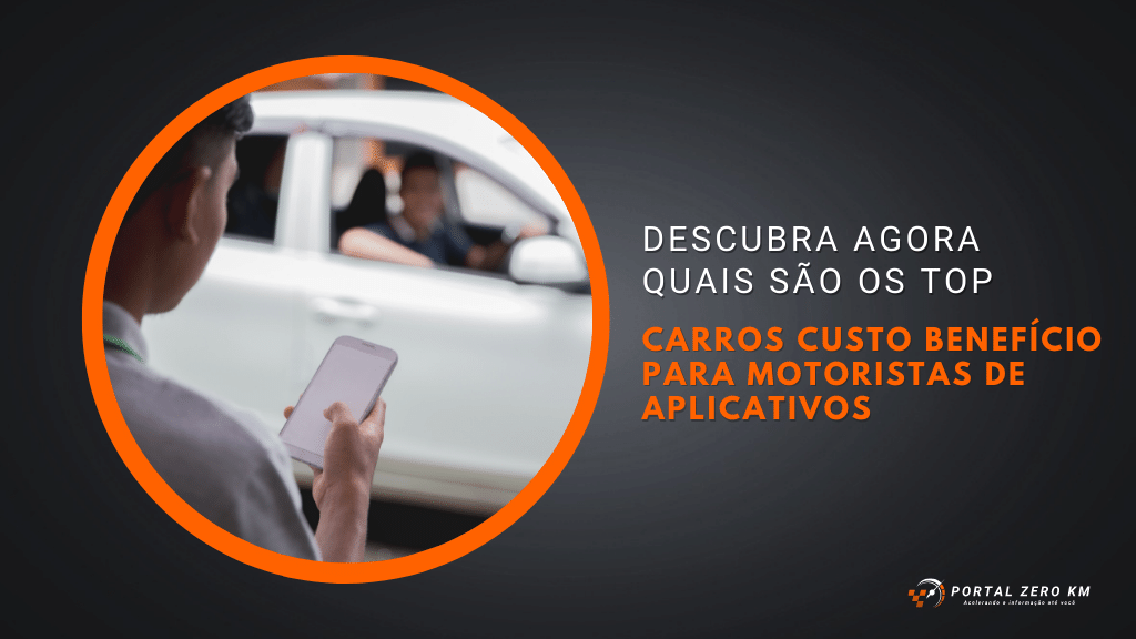 Top 4 carros custo benefício para motoristas de aplicativos