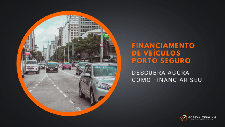 Financiamento de veículos Porto Seguro: Descubra como financiar seu veículo