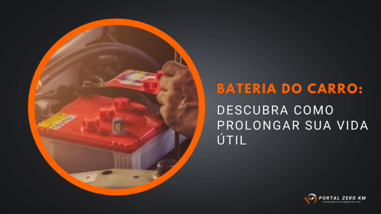 Bateria do carro: Descubra como prolongar sua vida útil