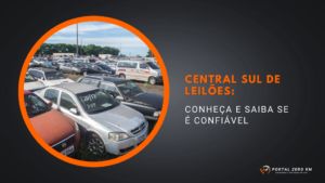 Central Sul de Leilões: conheça e saiba se é confiável