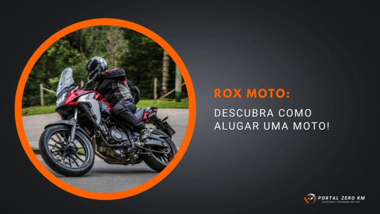 Rox Moto: Descubra como alugar uma moto!