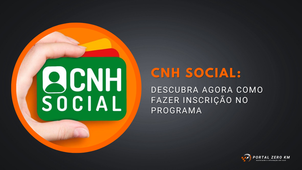 CNH Social: Descubra agora como fazer inscrição no Programa