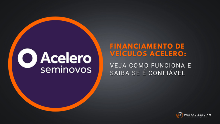 Financiamento de veículos Acelero: Veja como funciona e saiba se é confiável