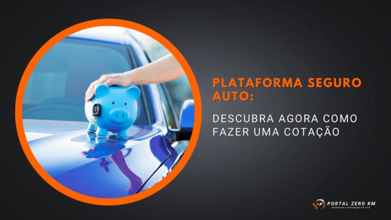 Plataforma Seguro Auto: Descubra agora como fazer uma cotação