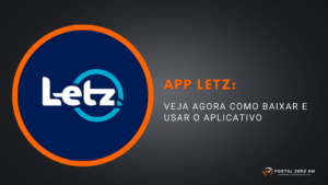 Letz app: Veja agora como baixar e usar o aplicativo