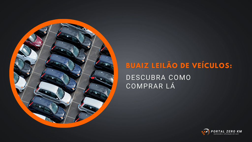Buaiz Leilão de Veículos: Descubra como comprar lá
