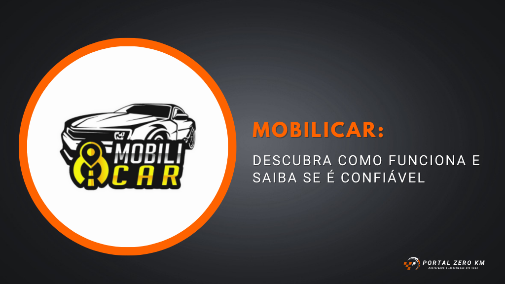 Mobilicar: Descubra como funciona e saiba se é confiável