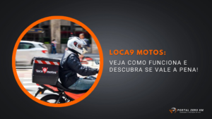 Loca9 Motos: Veja como funciona e descubra se vale a pena!
