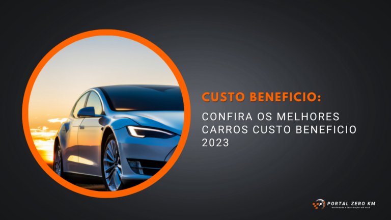 Custo beneficio: Confira os melhores carros custo beneficio 2023