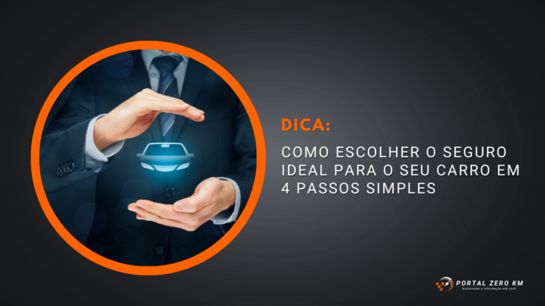 Como escolher o seguro ideal para o seu carro em 4 passos simples