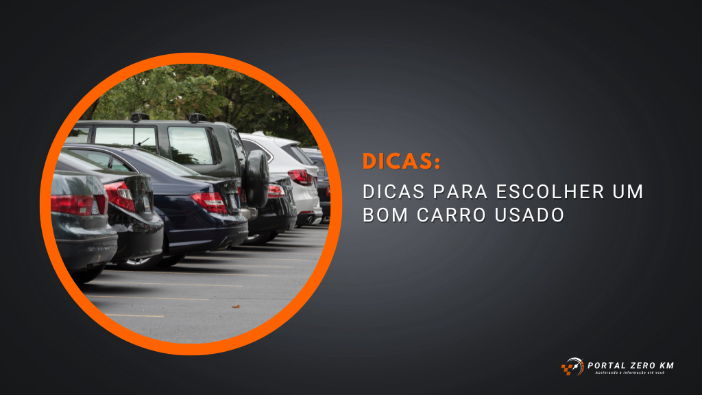 Dicas para escolher um bom carro usado