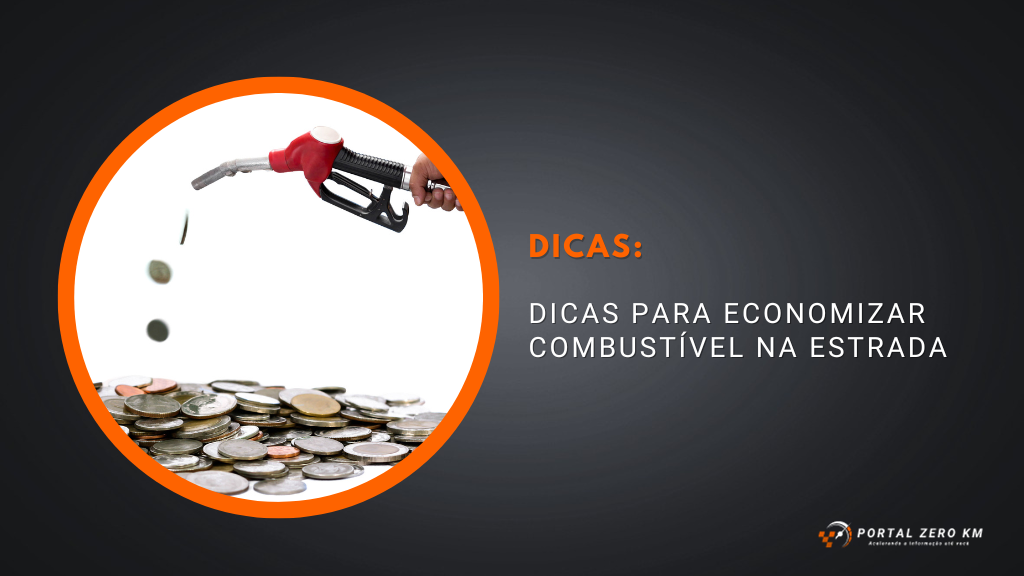 Dicas para economizar combustível na estrada