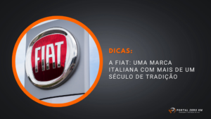 A Fiat: uma marca italiana com mais de um século de tradição