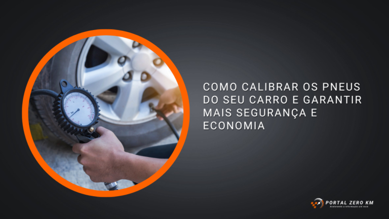 Como calibrar os pneus do seu carro e garantir mais segurança e economia