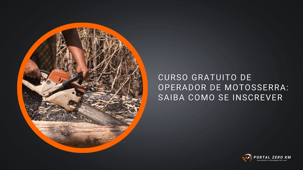 Curso gratuito de operador de motosserra: saiba como se inscrever