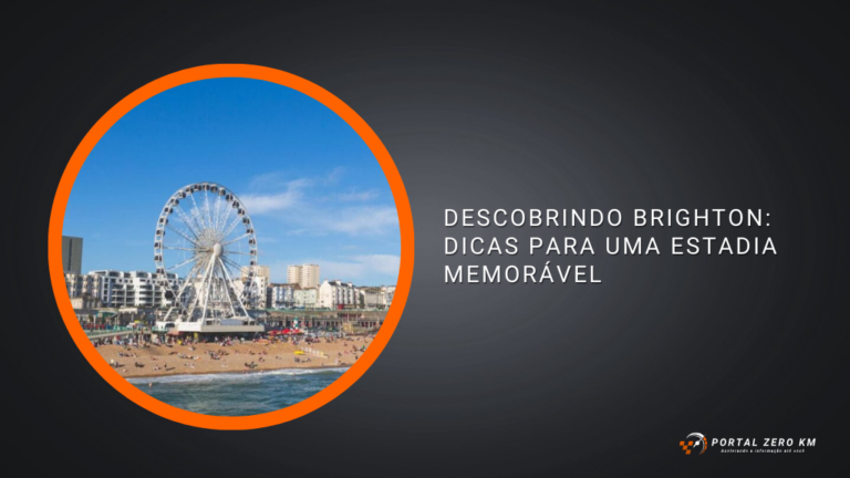Descobrindo Brighton: Dicas para uma Estadia Memorável