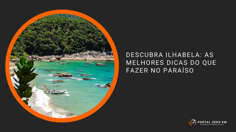 Descubra Ilhabela: As Melhores Dicas do que Fazer no Paraíso