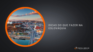 Dicas do que fazer na Eslováquia