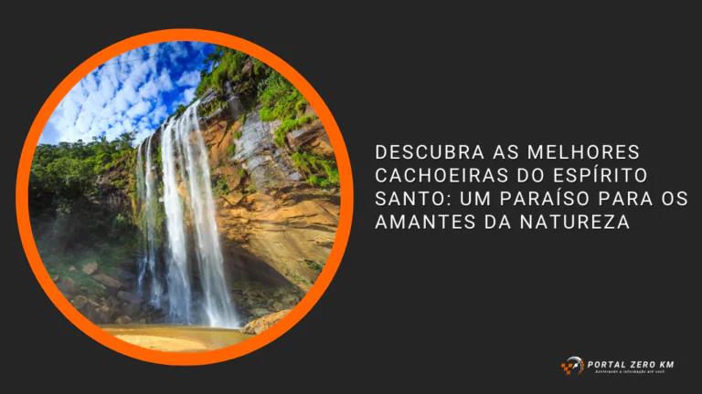 Descubra as Melhores Cachoeiras do Espírito Santo: Um Paraíso para os Amantes da Natureza