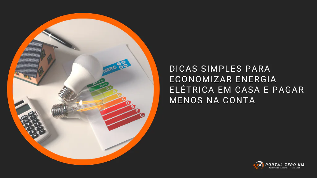Dicas simples para economizar energia elétrica em casa e pagar menos na conta