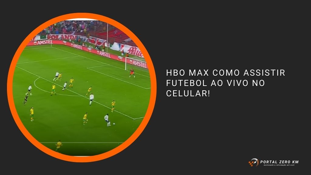 HBO Max Como Assistir Futebol ao Vivo no celular!