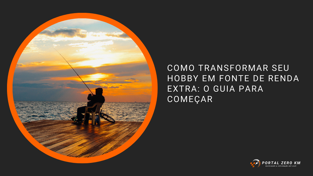Como Transformar Seu Hobby em Fonte de Renda Extra: O Guia para Começar