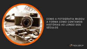 Como a fotografia mudou a forma como contamos histórias ao longo dos séculos